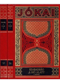Jókai Mór - Szabadság a hó alatt I-II. Jókai Mór - Szabadság a hó alatt I-II., Budapest 1995 antikvár könyv