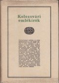 Bálint József,Pataki József - Kolozsvári emlékírók