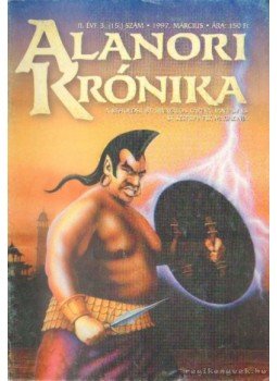 Tihor Miklós (szerk.) - Alanori krónika 1997. március 15. szám Tihor Miklós (szerk.) - Alanori krónika 1997. március 15. szám, Budapest 1997 antikvár könyv