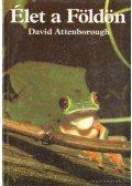 Attenborough, David - Élet a Földön