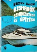 Becske Ödön - Kishajók szerkesztése és építése
