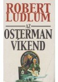 Robert Ludlum - Az Osterman-víkend