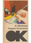 Okudzsava, Bulat - Szegény Avroszimov