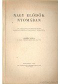 Kenéz Béla - Nagy elődök nyomában