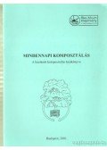 Gellért Miklós,Ruepp-Vargay Mária - Mindennapi komposztálás