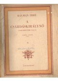 Kálmán Imre - A csárdáskirálynő