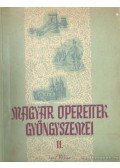 - Magyar operettek gyöngyszemei II.