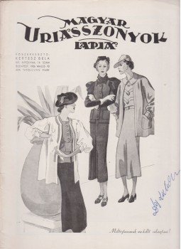 Kertész Béla - Magyar Uriasszonyok Lapja 1936. XIII. évf. 14. szám Kertész Béla - Magyar Uriasszonyok Lapja 1936. XIII. évf. 14. szám, Budapest 1936 antikvár könyv