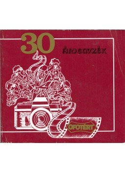 Szilasi László - Ofotért 30 árjegyzék 1949-1979 Szilasi László - Ofotért 30 árjegyzék 1949-1979, Kecskemét 1979 antikvár könyv