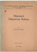 Kökény Lajos - Népszerű helyesírási kalauz