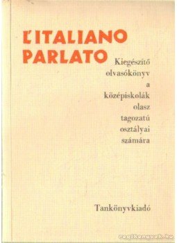 Dr. Móritz György - L' italiano parlato Dr. Móritz György - L' italiano parlato, Budapest 1972 antikvár könyv