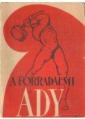 Ady Endre,Erdődy János (szerk.),Szalai Sándor - A forradalmi Ady