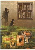 Gerdhard Seilmeier (főszerk.) - Vadászati lexikon