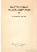 Földi Ervin (szerk) - Magyarország földrajzinév-tára II. - Szolnok megye