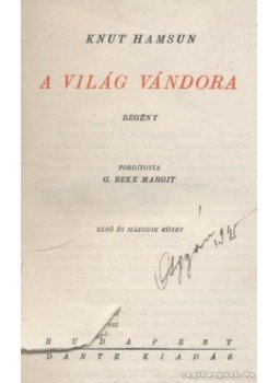 Knut Hamsun - A világ vándora I-II. (egybekötve) Knut Hamsun - A világ vándora I-II. (egybekötve), Budapest 1934 antikvár könyv