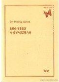 Dr. Pilling János - Segítség a gyászban