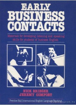 Comfort, Jeremy, Brieger, Nick - Early Business Contacts Comfort, Jeremy, Brieger, Nick - Early Business Contacts, Cambridge 1989 antikvár könyv