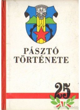 Dr. Vincze Ferenc, Pintér Nándor, Csépány István - Pásztó története Dr. Vincze Ferenc, Pintér Nándor, Csépány István - Pásztó története, 1970 antikvár könyv