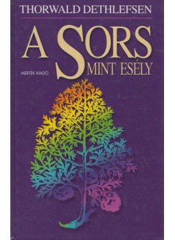 Thorwald Dethlefsen - A sors mint esély Thorwald Dethlefsen - A sors mint esély, Budapest 2005 antikvár könyv