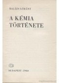 Balázs Lóránt - A kémia történe
