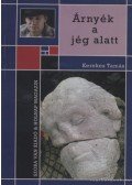 Kerekes Tamás - Árnyék a jég alatt