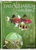Hans Frey - Das Aquarium von A bis Z