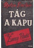 Sinclair, Upton - Tág a kapu I-II.