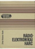 Varga Béla,Bokor Imre,Tolnai Klára,Tamási Ferenc - Rádióelektronikai harc