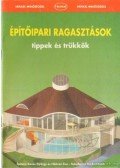 Kevés György,Földvári Éva - Építőipari ragasztások