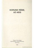 Marczell István dr. - Korunk réme, az AIDS