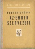 Kontra György - Az ember szervezete