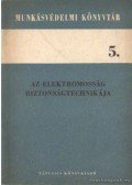 Kálmán Iván - Az elektromosság biztonságtechnikája