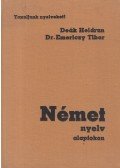 Deák Heidrun,Emericzy Tibor - Német nyelv alapfokon