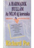 Poe, Richard - A harmadik hullám