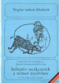 Horváth Iván,Zimányi Katalin,Olaszyné Kállai Kamilla - Infinitiv szerkezetek a német nyelvben