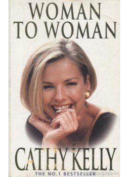 Kelly, Cathy - Woman to woman Kelly, Cathy - Woman to woman, London 0 antikvár könyv