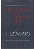  - Good News for Modern Man / Újszövetség