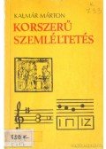 Kalmár Márton - Korszerű szemléltetés az ének-zene és szolfézstanításban