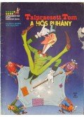 Goscinny - Talpraesett Tom - A hős puhány