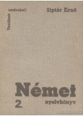 Siptár Ernő - Német nyelvkönyv II. kötet