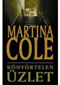 Martina Cole - Könyörtelen üzlet