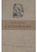 Babits Mihály - A gólyakalifa
