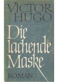 Victor Hugo - Die Lachende Maske