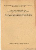 Dr. Balogh László,Ádám Péter,Mailáth Lászlóné Dr.,Nádudvari Imréné dr. - Általános pszichológia