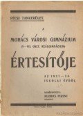 Kuzmics Ferenc - A Mohács Városi Gimnázium (V-VII. oszt. Reálgimnázium) értesítője az 1937-38. iskolai évről