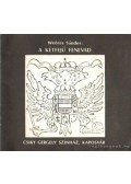 Weöres Sándor - A kétfejű fenevad
