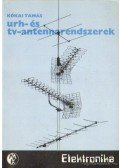 Kókai Tamás - Urh- és tv-antennarendszerek