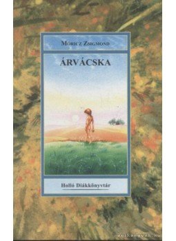 Móricz Zsigmond - Árvácska Móricz Zsigmond - Árvácska, 0 antikvár könyv