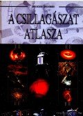 Sipos Richárd,Sipos Norbert - A csillagászat atlasza