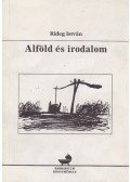 Rideg István - Alföld és irodalom
